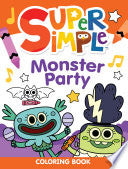 Super Simple Monster Party Coloring Book - Super Simple & Dover Publications - Dover Publications