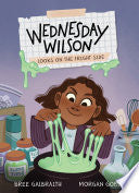 Wednesday Wilson Looks on the Fright Side - Bree Galbraith - Kids Can Press