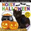 Noisy Halloween: My First Touch and Feel Sound Book - Hettie Cox - Tiger Tales