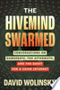 The Hivemind Swarmed: Conversations on Gamergate, the Aftermath, and the Quest for a Safer Internet - David Wolinsky - Beacon Press