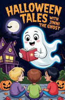 Halloween Tales With Jinni the Ghost - Linda Smith - Bright Minds Books