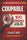 Coupable? Le Thriller Dont Tu Es Le Heros. 100 Enigmes.: Livre Jeu Interactif - Chloe Nox - Independently Published