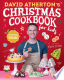David Atherton's Christmas Cookbook for Kids - David Atherton - Candlewick Press (MA)