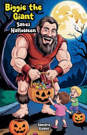 Biggie the Giant Saves Halloween - Sandra Keane - Bright Minds Books