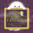 Como Esconder a Un Fantasma - MacKenzie Haley - Obelisco