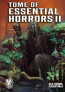 Tome of Essential Horrors II - Jeff Harkness - Necromancer Games