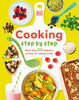 Cooking Step by Step: More Than 50 Delicious Recipes for Young Cooks - Denise Smart - DK Publishing (Dorling Kindersley)