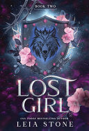Lost Girl - Leia Stone - Bloom Books