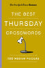 New York Times Games the Best Thursday Crosswords: 100 Medium Puzzles - New York Times - St. Martin's Griffin