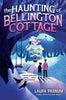 The Haunting of Bellington Cottage - Laura Parnum - Storytide