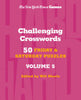 New York Times Games Challenging Crosswords Volume 5: 50 Friday and Saturday Puzzles - New York Times - St. Martin's Griffin