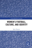 Women's Football, Culture, and Identity - Kate Themen - Routledge