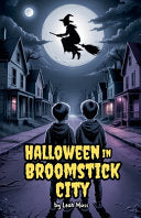 Halloween in Broomstick City - Leah Moss - Bright Minds Reads