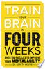Train Your Brain in Four Weeks: Over 150 Puzzles to Improve Your Mental Agility - Gareth Moore - Dover Publications