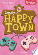 Lonely in Happy Town - Kristopher Mielke - Lorimer Children & Teens