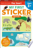 My First Sticker Activity Book Animals - Gakken Early Childhood Experts - Gakken