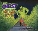 The Ghost with the One Black Eye - David Alfano - Alfano Books