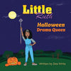 Little Ruth Halloween Drama Queen - Dee Write - Little Ruth LLC