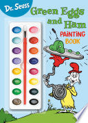 Dr. Seuss: Green Eggs and Ham Painting Book: Coloring and Activity Book with Paint Box - Random House - Random House Books for Young Readers
