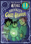 Witches of Brooklyn: Curse and Reverse: (A Graphic Novel) - Sophie Escabasse - Random House Graphic