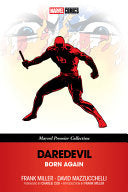 Daredevil: Born Again [Marvel Premier Collection] - Frank Miller - Marvel Universe