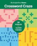 New York Times Games Crossword Craze: 50 Puzzles with Clever Themes - New York Times - St. Martin's Griffin