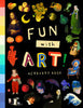 Fun with Art! (Activity Book): Discover World-Famous Masterpieces Through 50 Puzzles and Activities - Bushel & Peck Books - Bushel & Peck Books