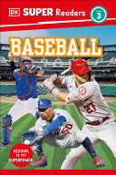 DK Super Readers Level 3 Baseball - DK - DK Publishing (Dorling Kindersley)