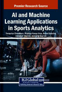 AI and Machine Learning Applications in Sports Analytics - Tanupriya Choudhury - IGI Global
