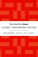 New York Times Games Classic Crossword Puzzles (Red and White): 100 Puzzles - Will Shortz - St. Martin's Griffin