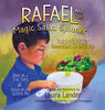 Rafael and the Magic Salad Spinner - Laura Lander - Booklocker.com