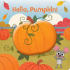 Hello, Pumpkin! - Pi Kids - Sunbird Books