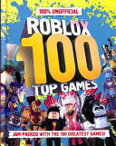 100% Unofficial Roblox Top 100 Games - 100% Unofficial - Farshore
