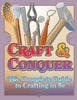 Craft & Conquer: The Complete Guide to Crafting in 5e - Jerry Joe Seltzer - Jerry Joe Seltzer
