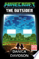 Minecraft: The Outsider - Danica Davidson - Random House Worlds