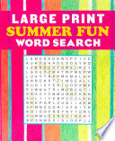Large Print Summer Fun Word Search - Editors of Thunder Bay Press - Thunder Bay Press