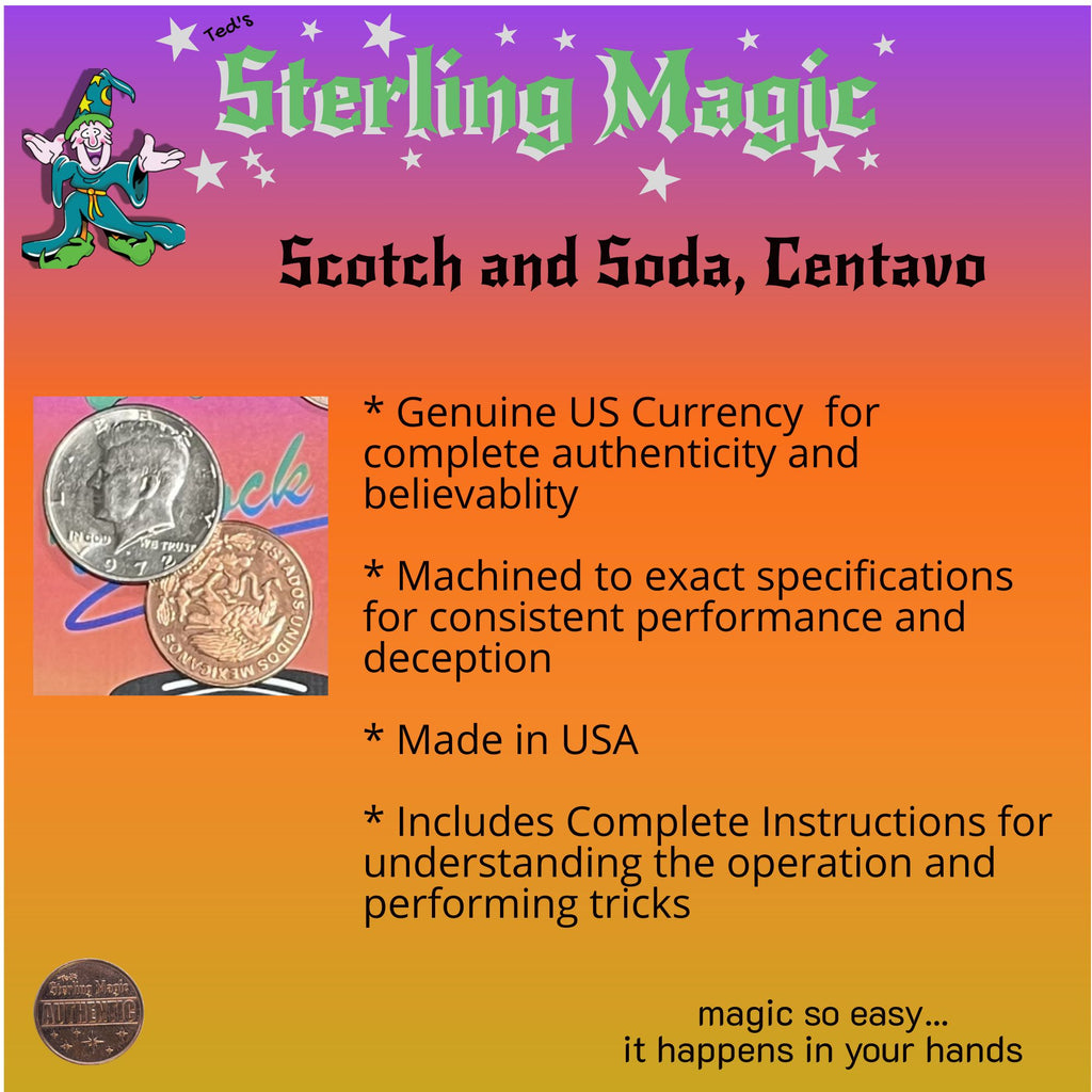 Sterling Magic, LLC - Ted's Sterling Magic Scotch and Soda Centavo Genuine US Half Dollar Coin Trick - Standard
